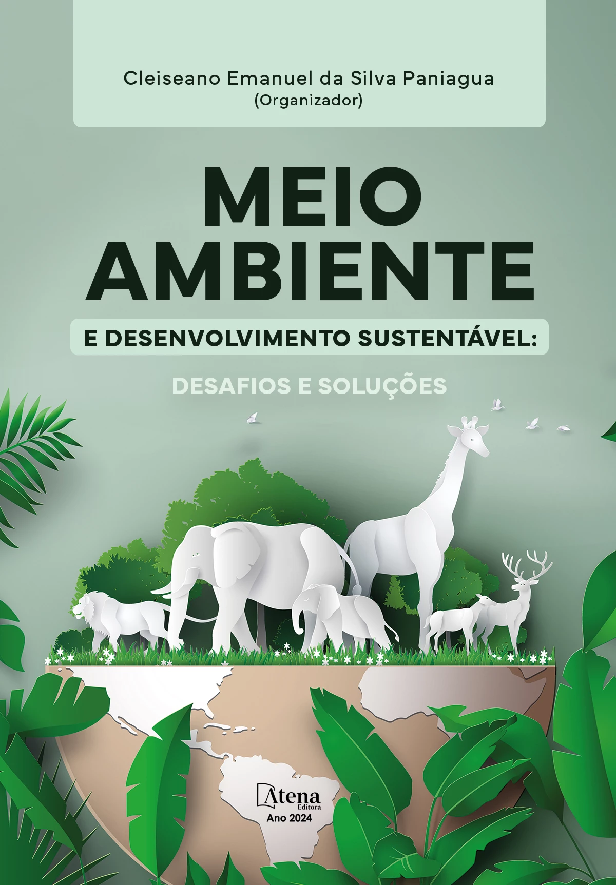capa do ebook Meio ambiente e desenvolvimento sustentável: desafios e soluções