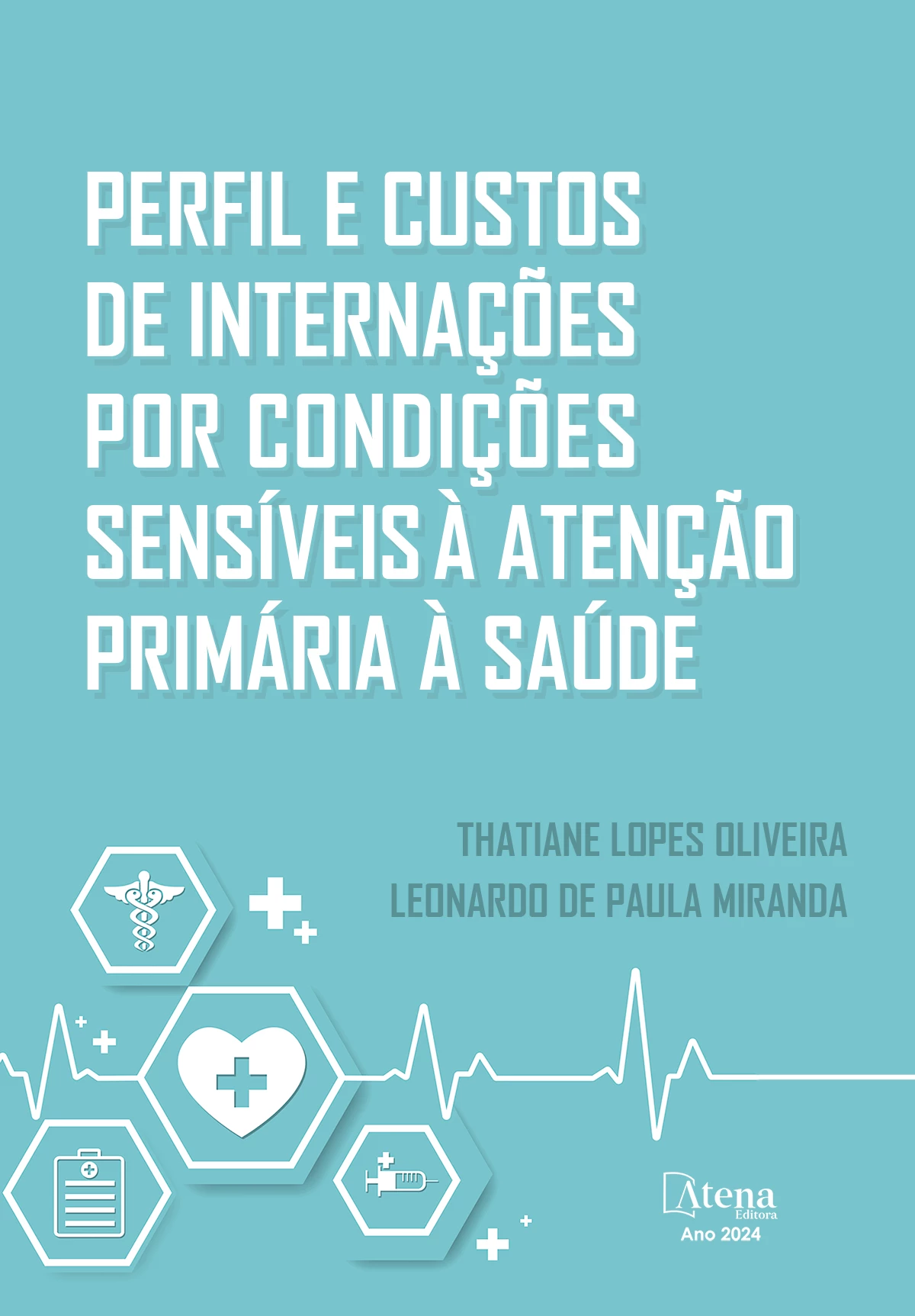 capa do ebook Perfil e custos de internações por condições sensíveis à atenção primária à saúde