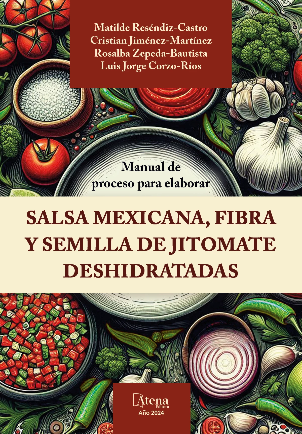 capa do ebook Manual de proceso para elaborar salsa mexicana, fibra y semilla de jitomate deshidratadas