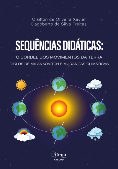 Sequências didáticas:  - O cordel dos movimentos da terra; - Ciclos de Milankovitch e mudanças climáticas