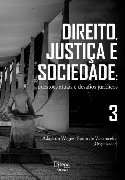 Direito, justiça e sociedade: questões atuais e desafios jurídicos 3