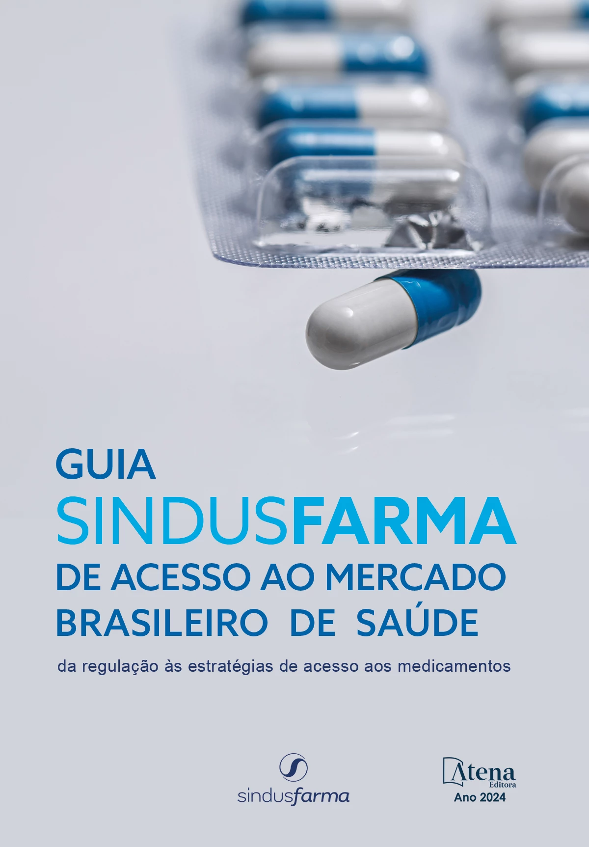 capa do ebook Guia Sindusfarma de Acesso ao Mercado Brasileiro de Saúde - da regulação às estratégias de acesso aos medicamentos