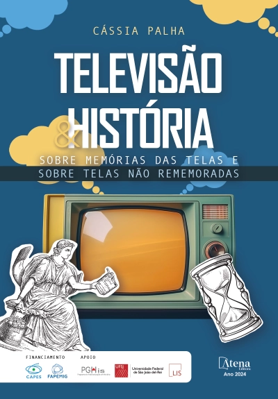 Televisão e história: sobre memórias das telas e sobre telas não rememoradas