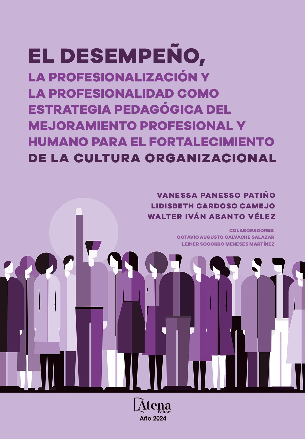 capa do ebook El desempeño, la profesionalización y la profesionalidad como estrategia pedagógica del mejoramiento profesional y humano para el fortalecimiento de la cultura organizacional