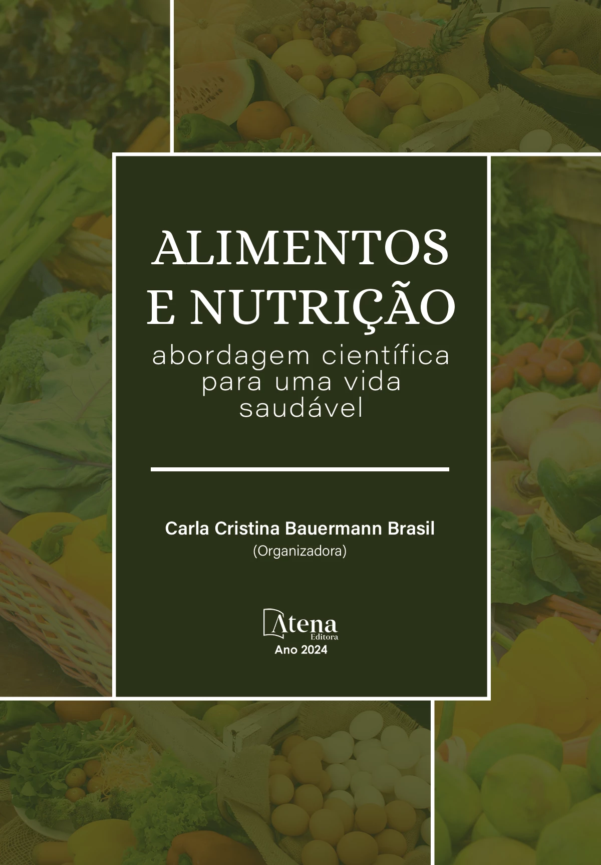 capa do ebook Alimentos e nutrição: abordagem científica para uma vida saudável
