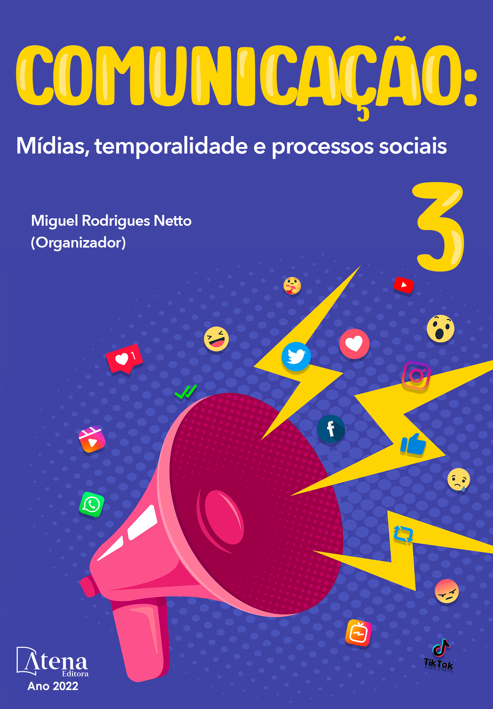 Comunicação: Mídias, temporalidade e processos sociais 3