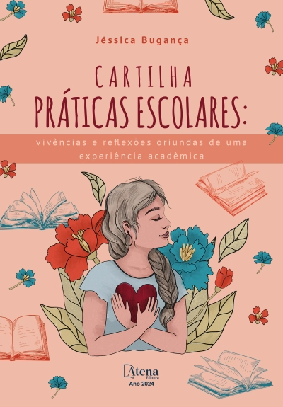 Cartilha práticas escolares: vivências e reflexões oriundas de uma experiência acadêmica