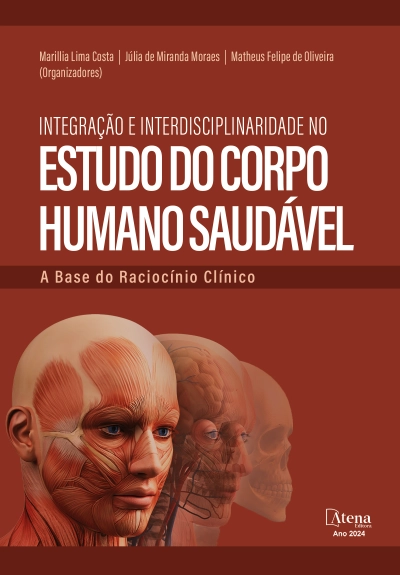 Integração e interdisciplinaridade no estudo do corpo humano saudável: a base do raciocínio clínico
