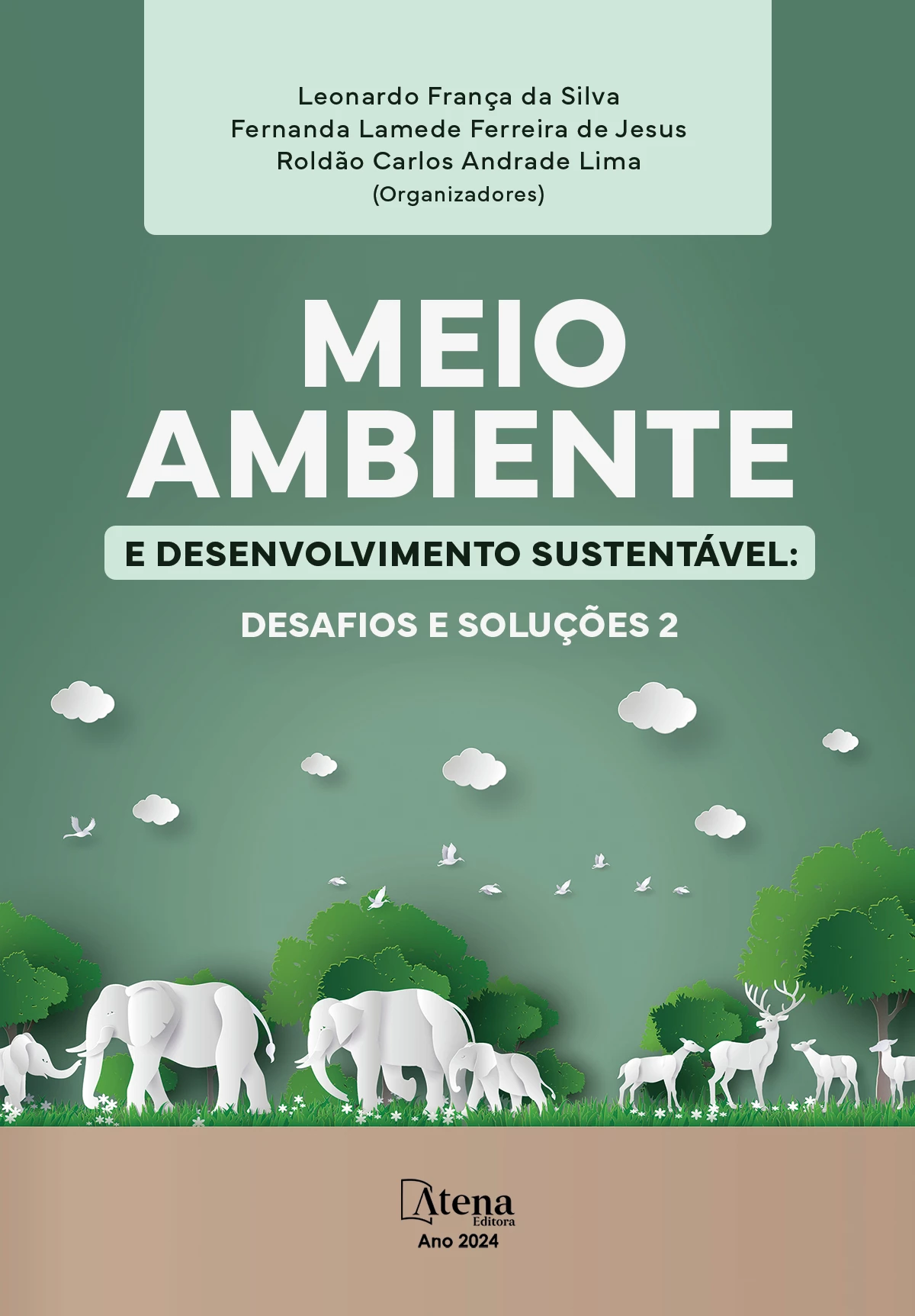 capa do ebook Meio ambiente e desenvolvimento sustentável: desafios e soluções 2
