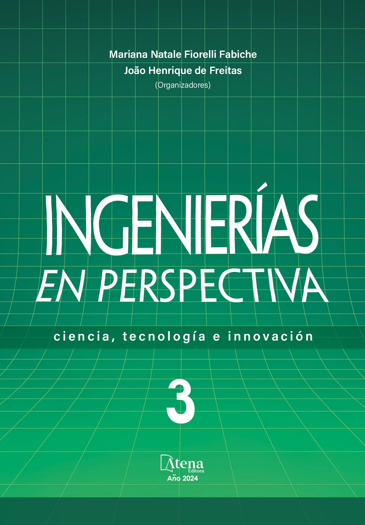 capa do ebook Ingenierías en perspectiva: ciencia, tecnología e innovación 3