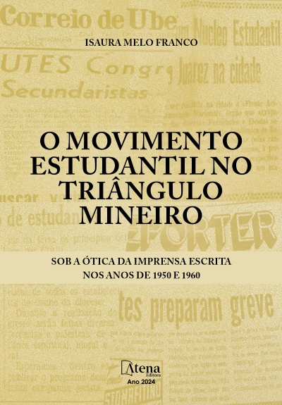 O movimento estudantil no Triângulo Mineiro sob a ótica da imprensa escrita nos anos de 1950 e 1960
