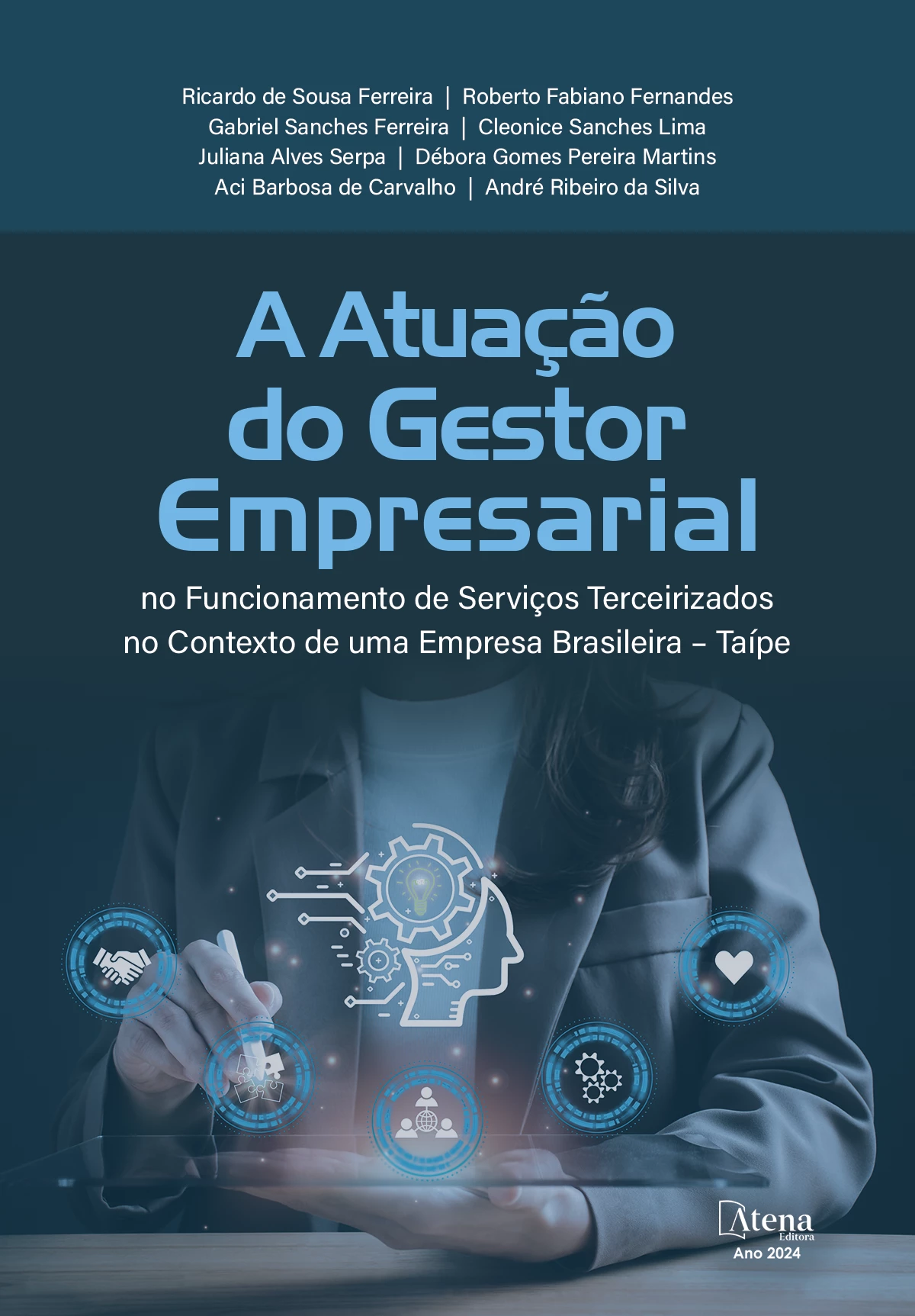 capa do ebook A atuação do gestor empresarial no funcionamento de serviços terceirizados no contexto de uma empresa brasileira – Taípe