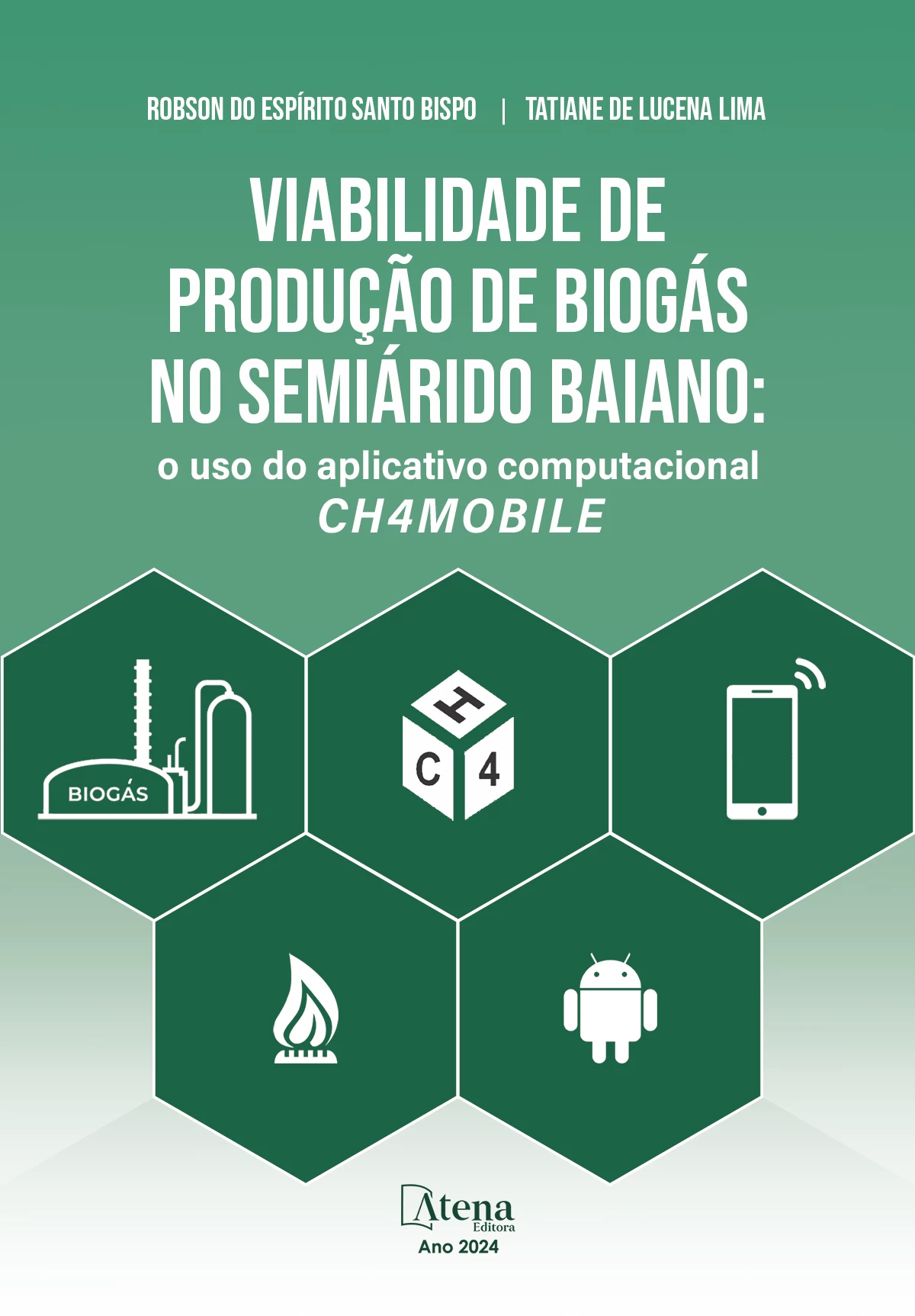 capa do ebook Viabilidade de produção de biogás no semiárido baiano: o uso do aplicativo computacional CH4MOBILE