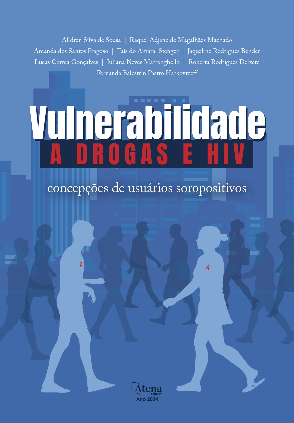 capa do ebook Vulnerabilidade a drogas e HIV: concepções de usuários soropositivos