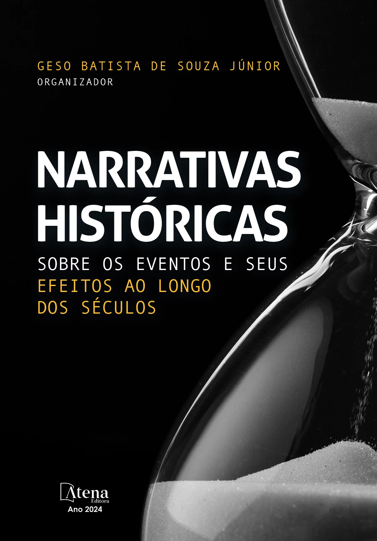 capa do ebook Narrativas históricas sobre os eventos e seus efeitos ao longo dos séculos