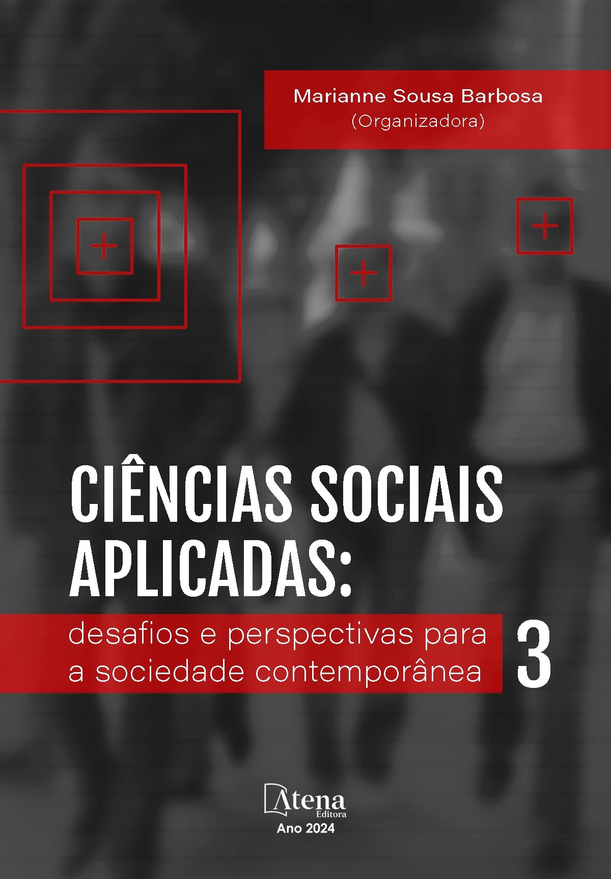 capa do ebook Ciências sociais aplicadas: desafios e perspectivas para a sociedade contemporânea 3