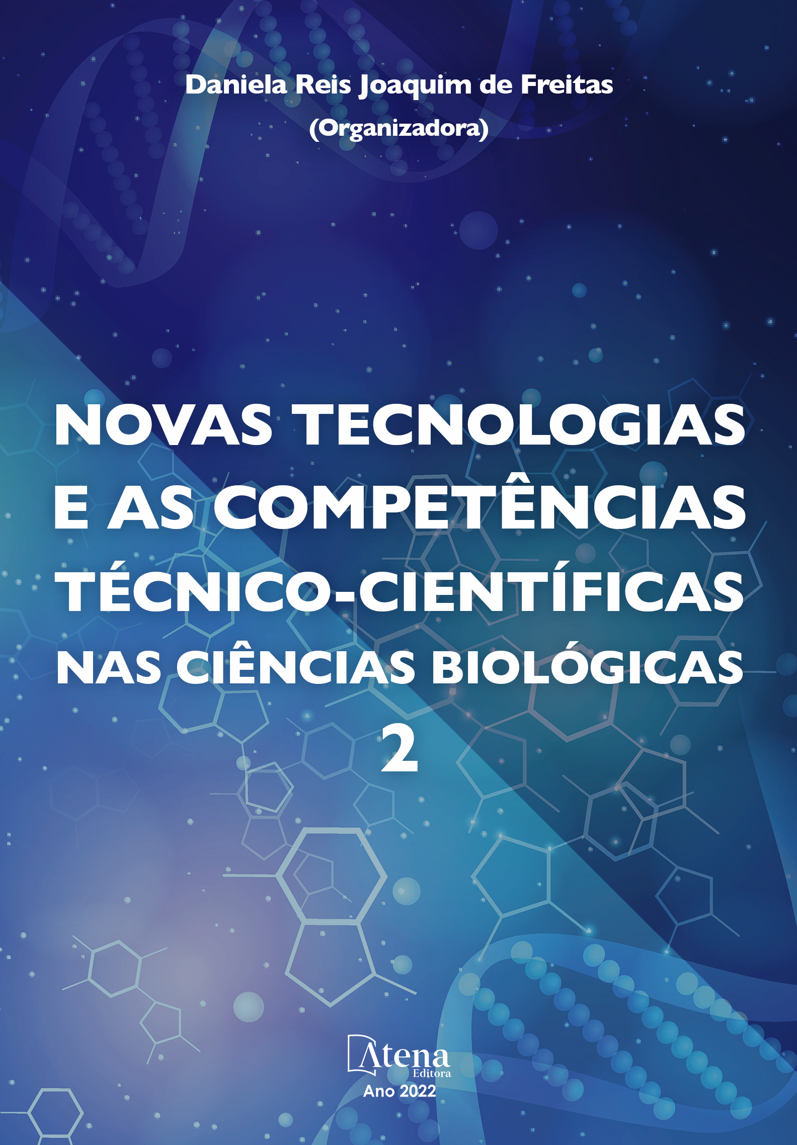 Novas tecnologias e as competências técnico-científicas nas ciências biológicas 2