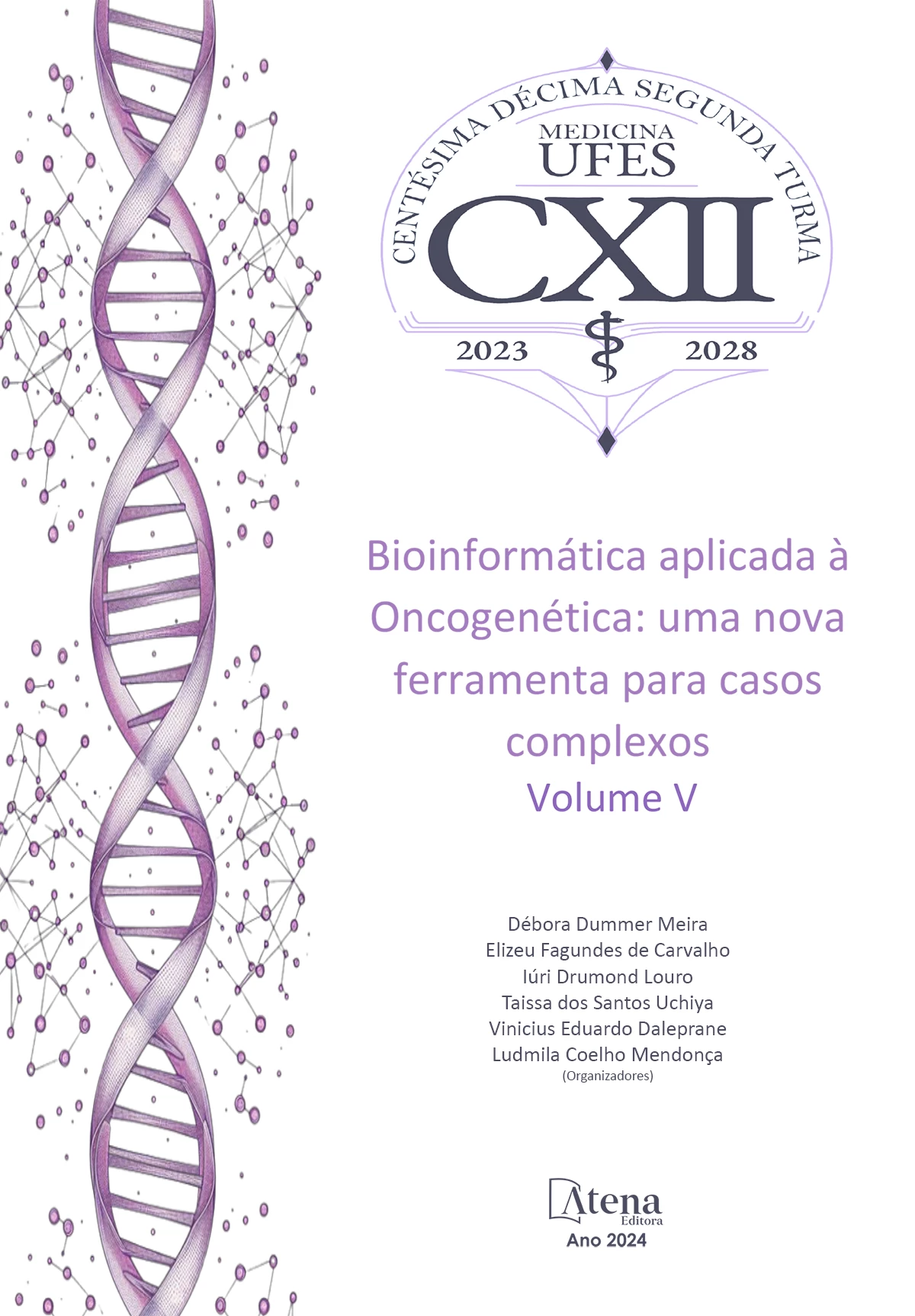 capa do ebook Bioinformática aplicada à oncogenética: uma nova ferramenta para casos complexos - Volume V