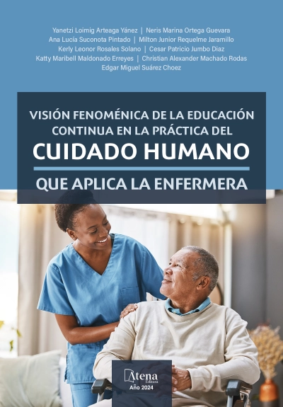 Visión fenoménica de la educación continua en la práctica del cuidado humano que aplica la enfermera