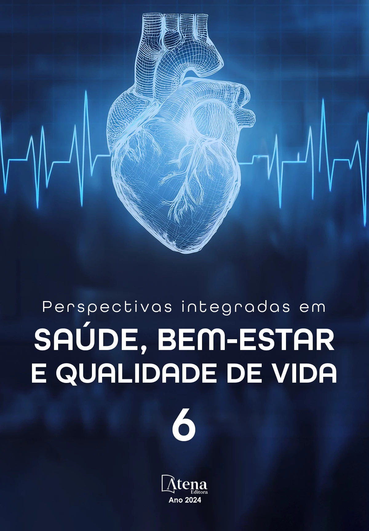 capa do ebook Perspectivas integradas em Saúde, bem-estar e qualidade de vida 6