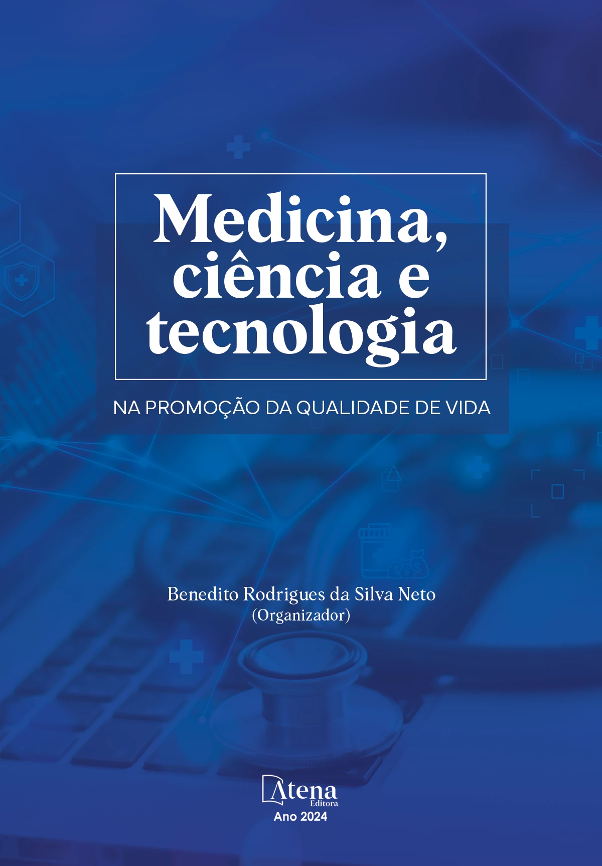 capa do ebook Medicina, ciência e tecnologia na promoção da qualidade de vida
