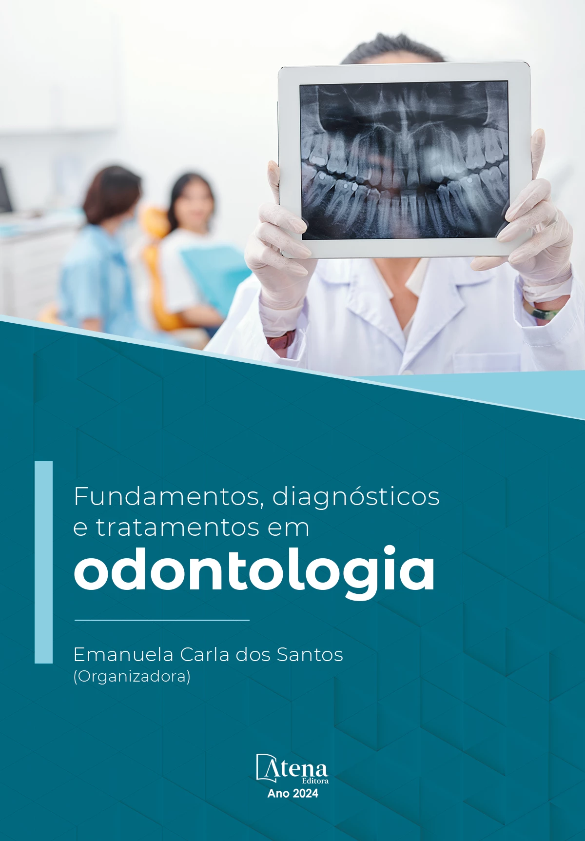 capa do ebook Fundamentos, diagnósticos e tratamentos em odontologia