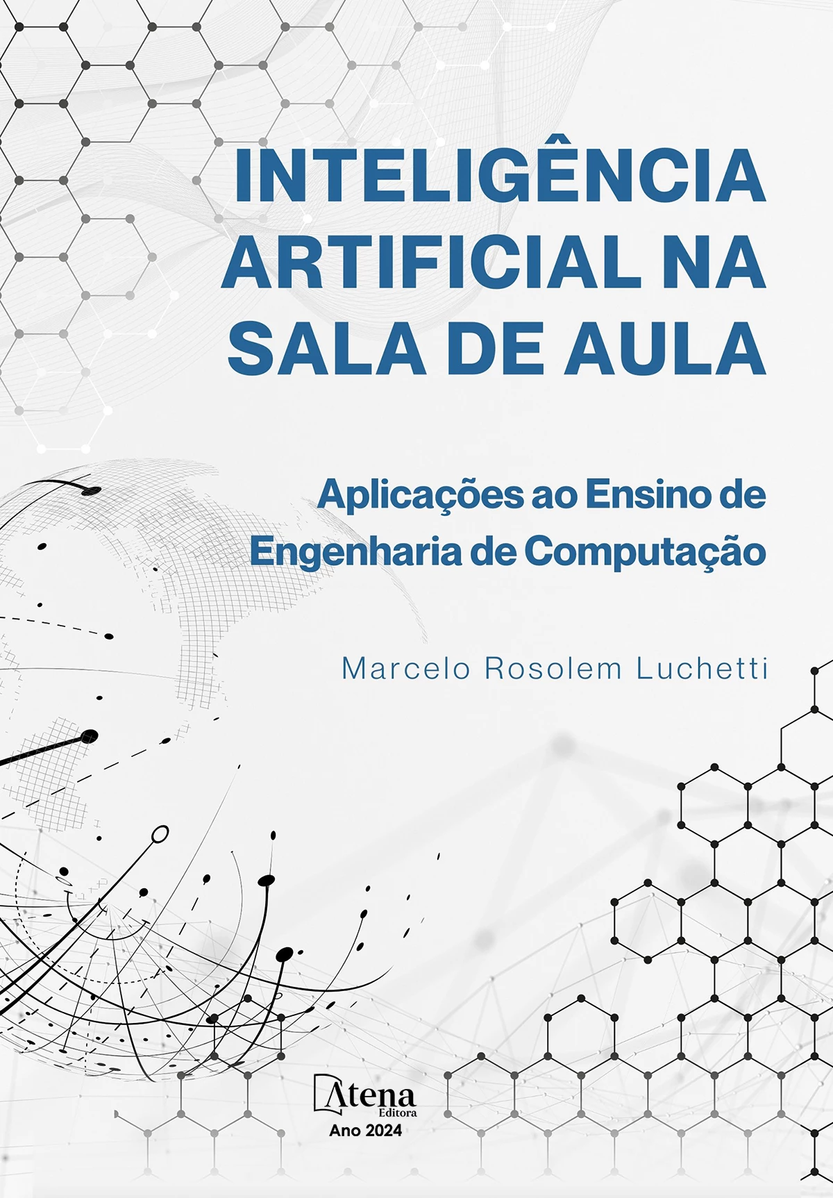capa do ebook Inteligência artificial na sala de aula aplicações ao ensino de engenharia de computação