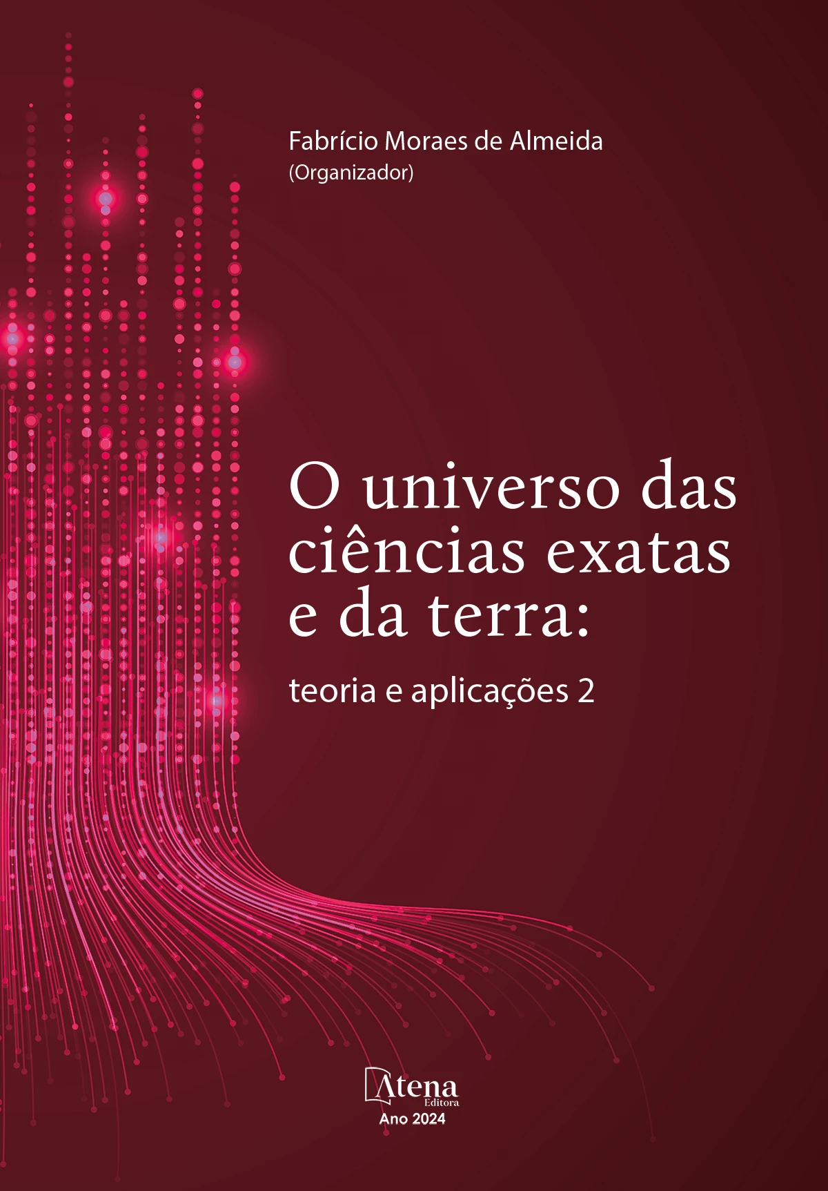 capa do ebook O universo das ciências exatas e da terra: teoria e aplicações 2