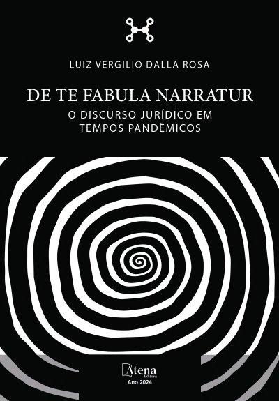 DE TE FABULA NARRATUR O DISCURSO JURÍDICO EM TEMPOS PANDÊMICOS