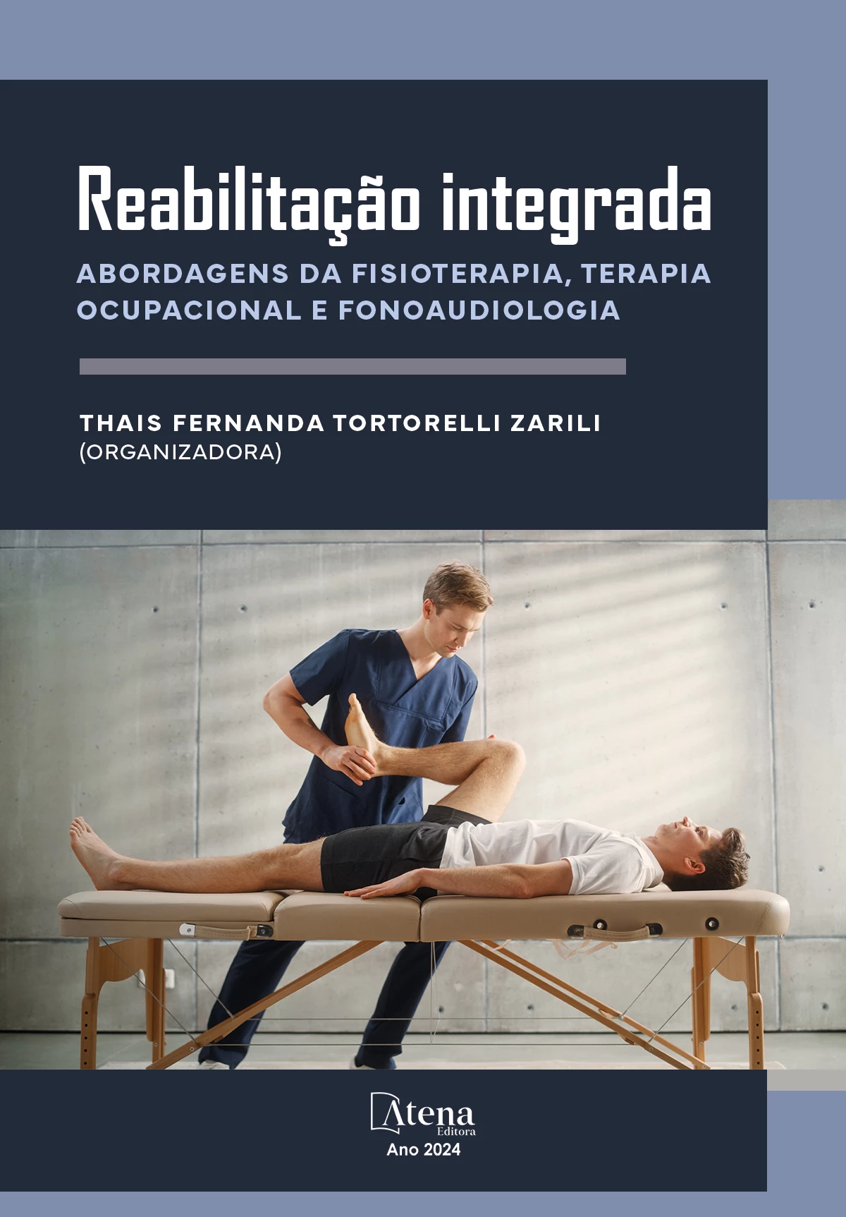 capa do ebook Reabilitação integrada: abordagens da fisioterapia, terapia ocupacional e fonoaudiologia