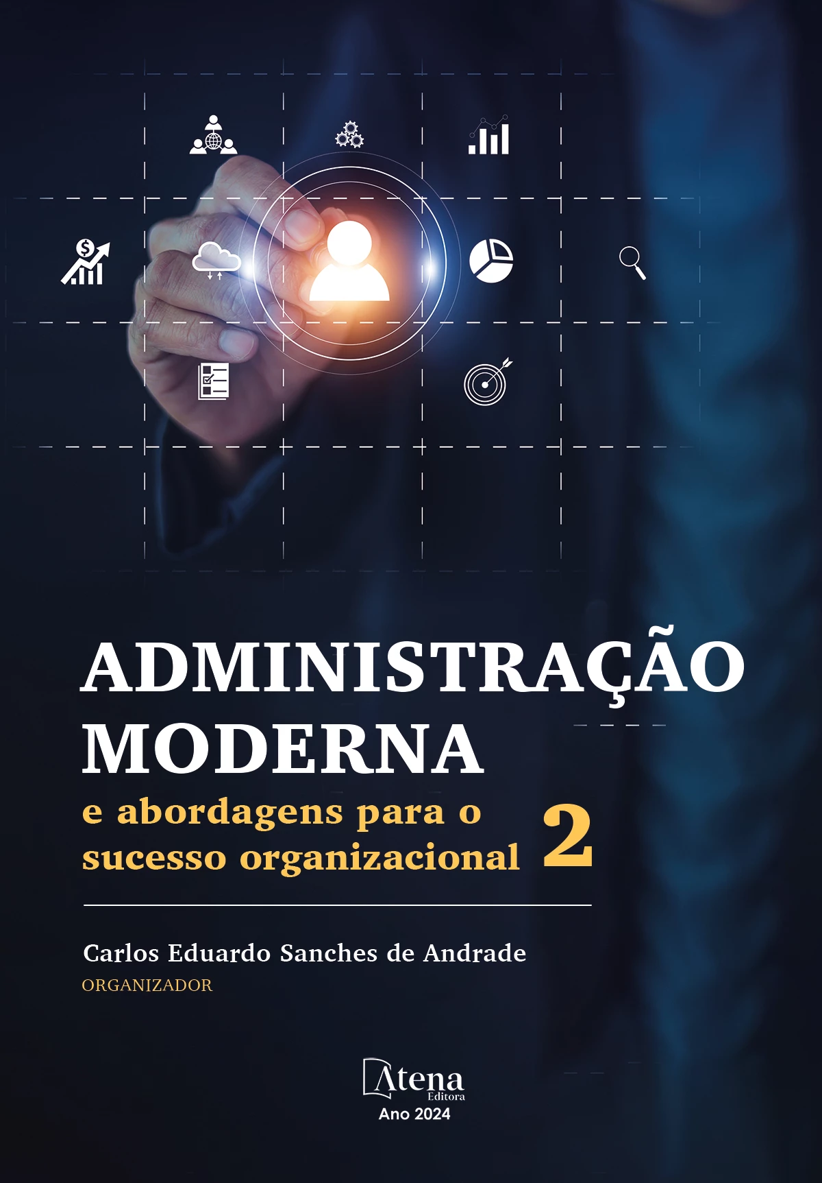 capa do ebook Administração moderna e abordagens para o sucesso organizacional 2