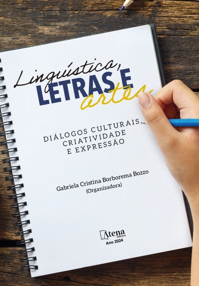Linguística, letras e artes: diálogos culturais, criatividade e expressão