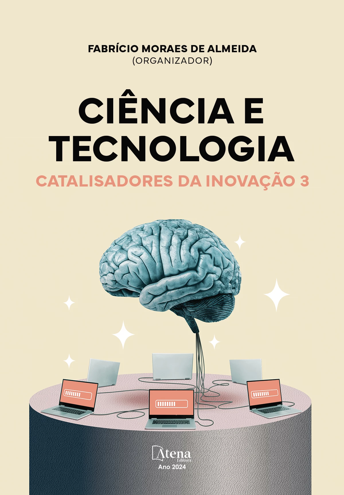 capa do ebook Ciência e tecnologia: catalisadores da inovação 3