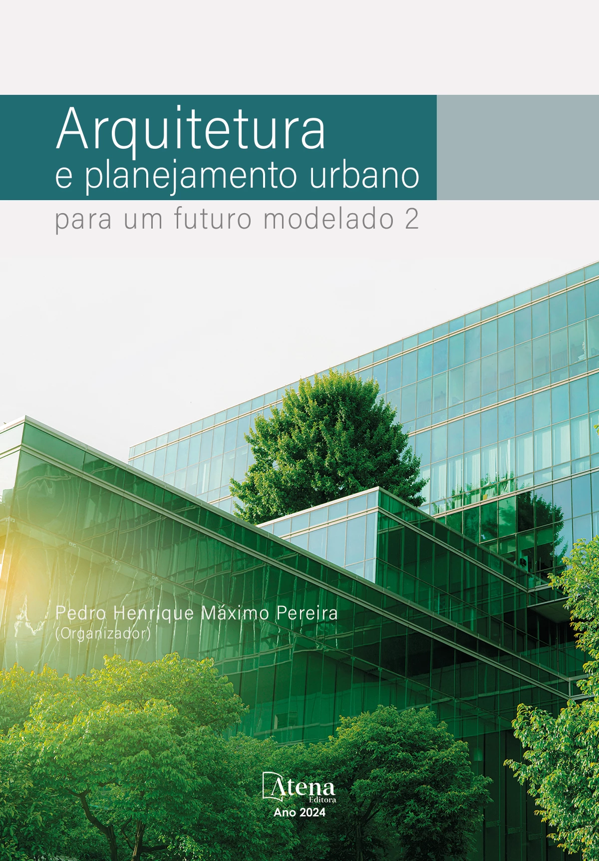 capa do ebook Arquitetura e planejamento urbano para um futuro modelado 2