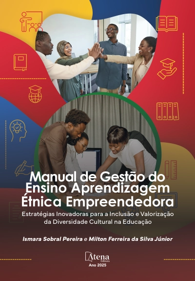 Manual de gestão do ensino aprendizagem étnica empreendedora - Estratégias inovadoras para a inclusão e valorização da diversidade cultural na educação
