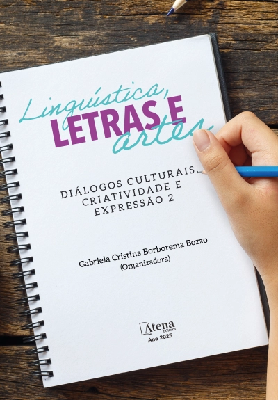 Linguística, letras e artes: diálogos culturais, criatividade e expressão 2