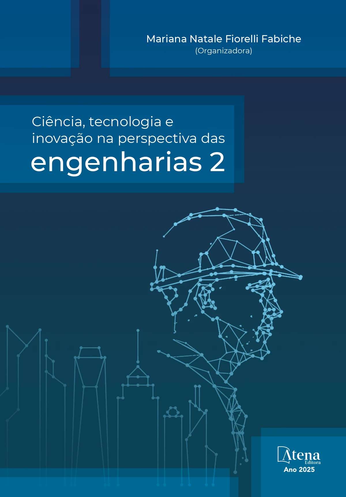 capa do ebook Ciência, tecnologia e inovação na perspectiva das engenharias 2