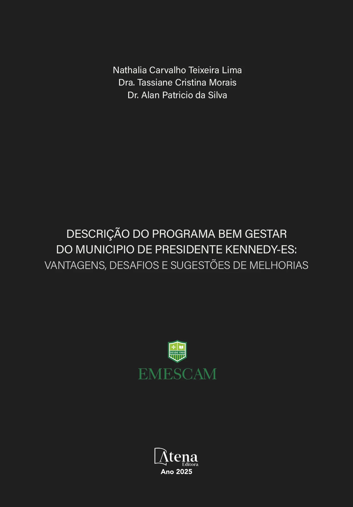 capa do ebook Descrição do programa bem gestar do munícipio de Presidente Kennedy-ES: vantagens, desafios e sugestões de melhorias