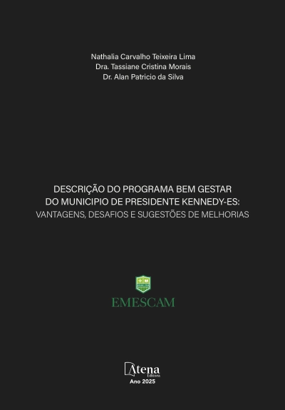 Descrição do programa bem gestar do munícipio de Presidente Kennedy-ES: vantagens, desafios e sugestões de melhorias