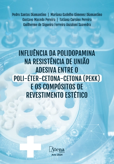 Influência da polidopamina na resistência de união adesiva entre o poli-éter-cetona-cetona (PEKK) e os compósitos de revestimento estético