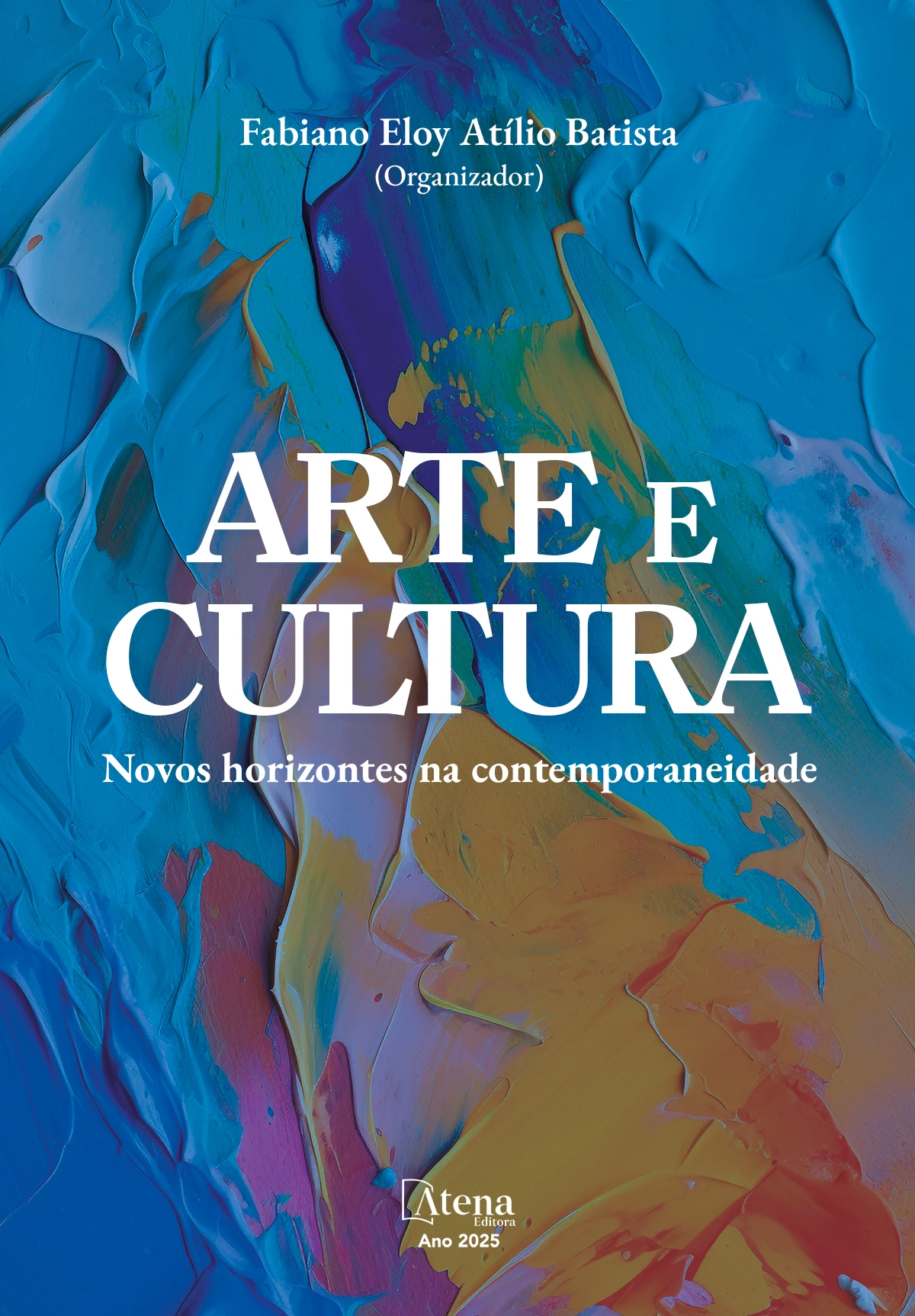 capa do ebook Arte e Cultura: Novos horizontes na contemporaneidade