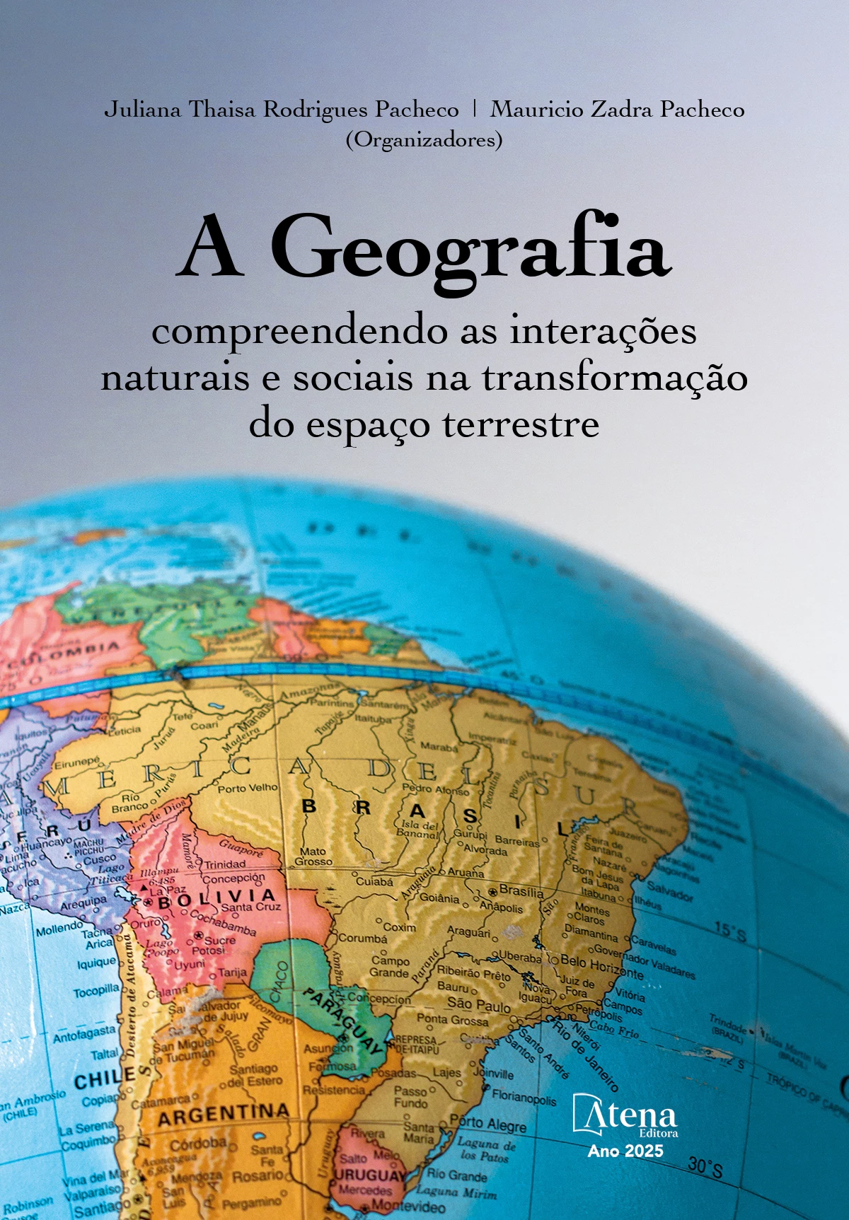 capa do ebook A Geografia compreendendo as interações naturais e sociais na transformação do espaço terrestre