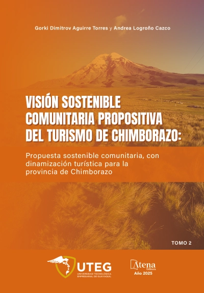 Visión sostenible comunitaria propositiva del turismo de Chimborazo - Propuesta sostenible comunitaria, con dinamización turística para la Provincia de Chimborazo