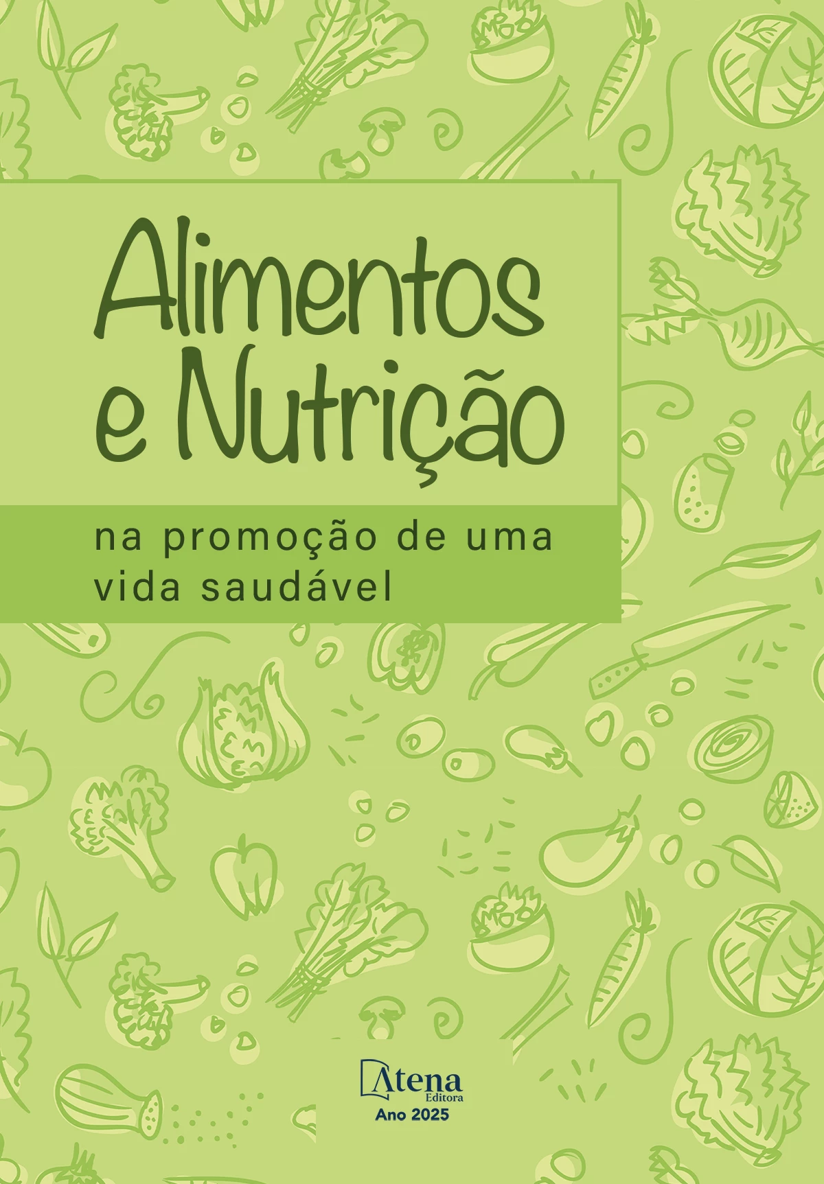 capa do ebook Alimentos e Nutrição na promoção de uma vida saudável