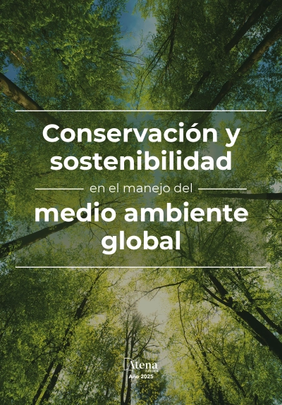 Conservación y sostenibilidad en el manejo del medio ambiente global
