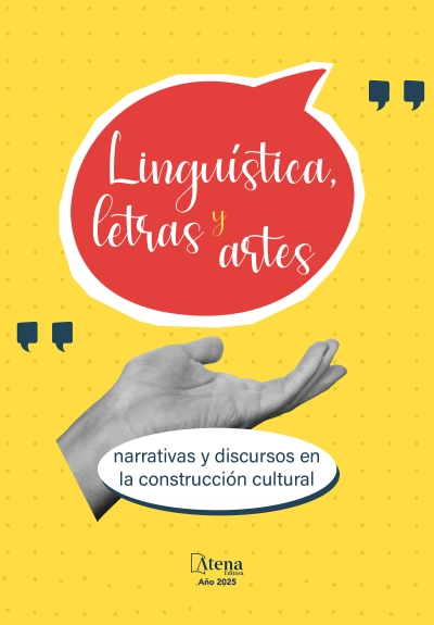 Lingüística, letras y artes: narrativas y discursos en la construcción cultural