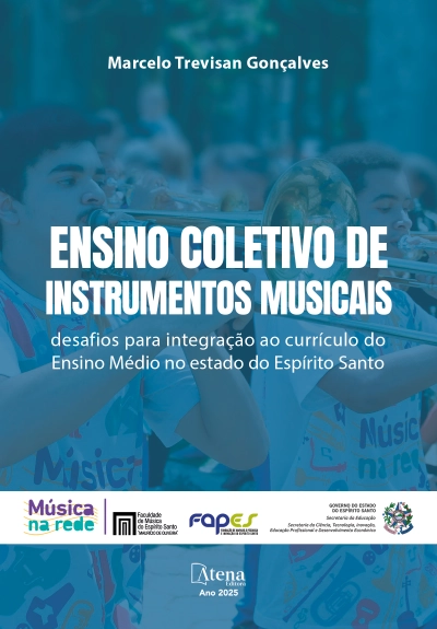 Ensino coletivo de instrumentos musicais: desafios para integração ao currículo do ensino médio no estado do Espírito Santo