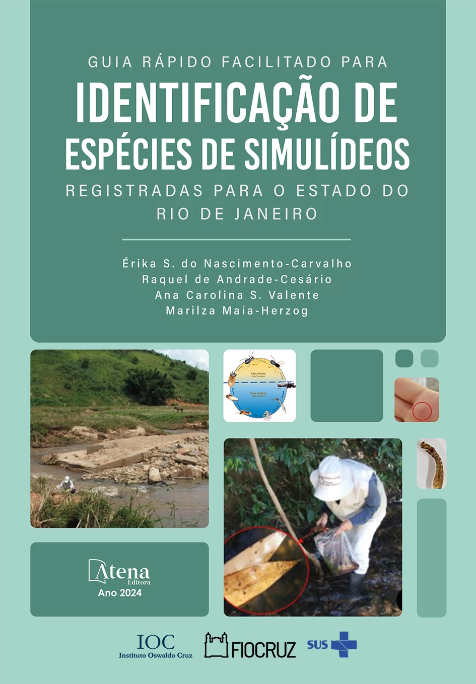 capa do ebook GUIA RÁPIDO FACILITADO PARA IDENTIFICAÇÃO DE ESPÉCIES DE SIMULÍDEOS REGISTRADAS PARA O ESTADO DO RIO DE JANEIRO