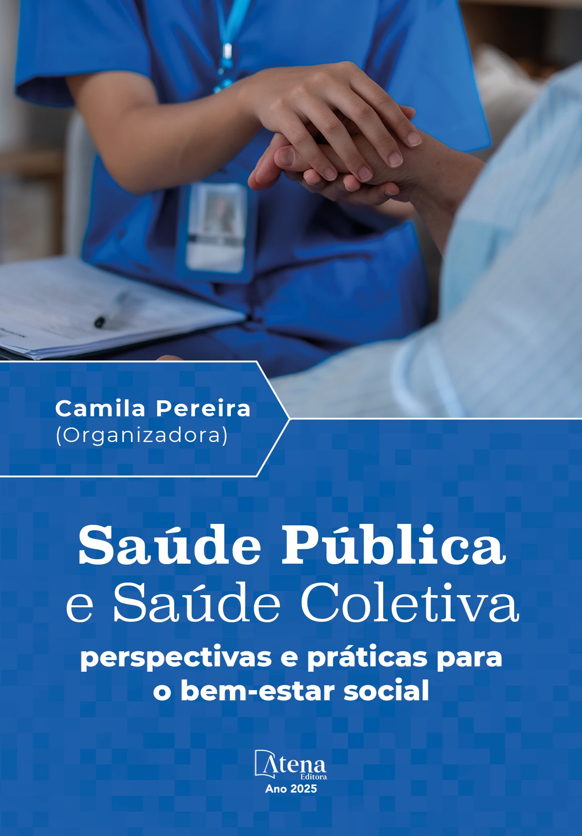 capa do ebook Saúde pública e Saúde Coletiva: perspectivas e práticas para o bem-estar social