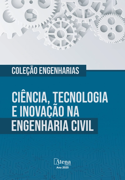 Coleção Engenharias: Ciência, Tecnologia e Inovação na Engenharia Civil